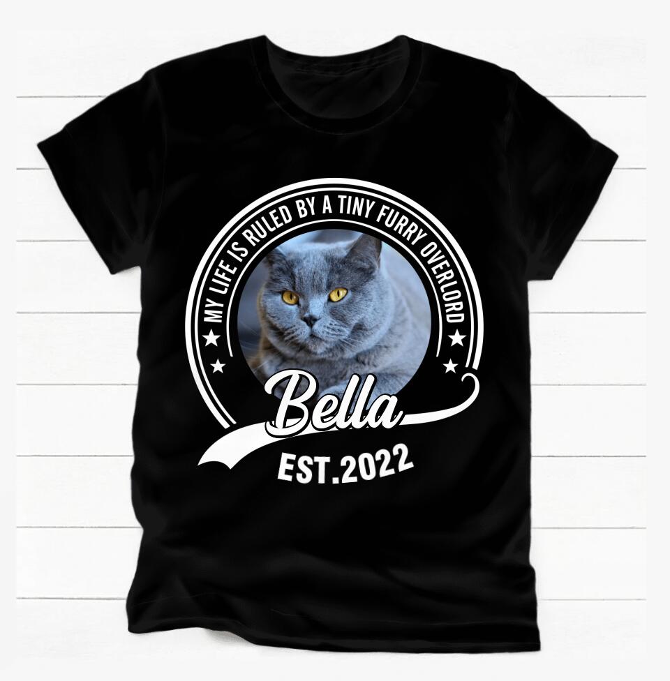 My Life Is Ruled By A Tiny Furry Overlord - Personalized T-shirt, Gift For Cat Lover