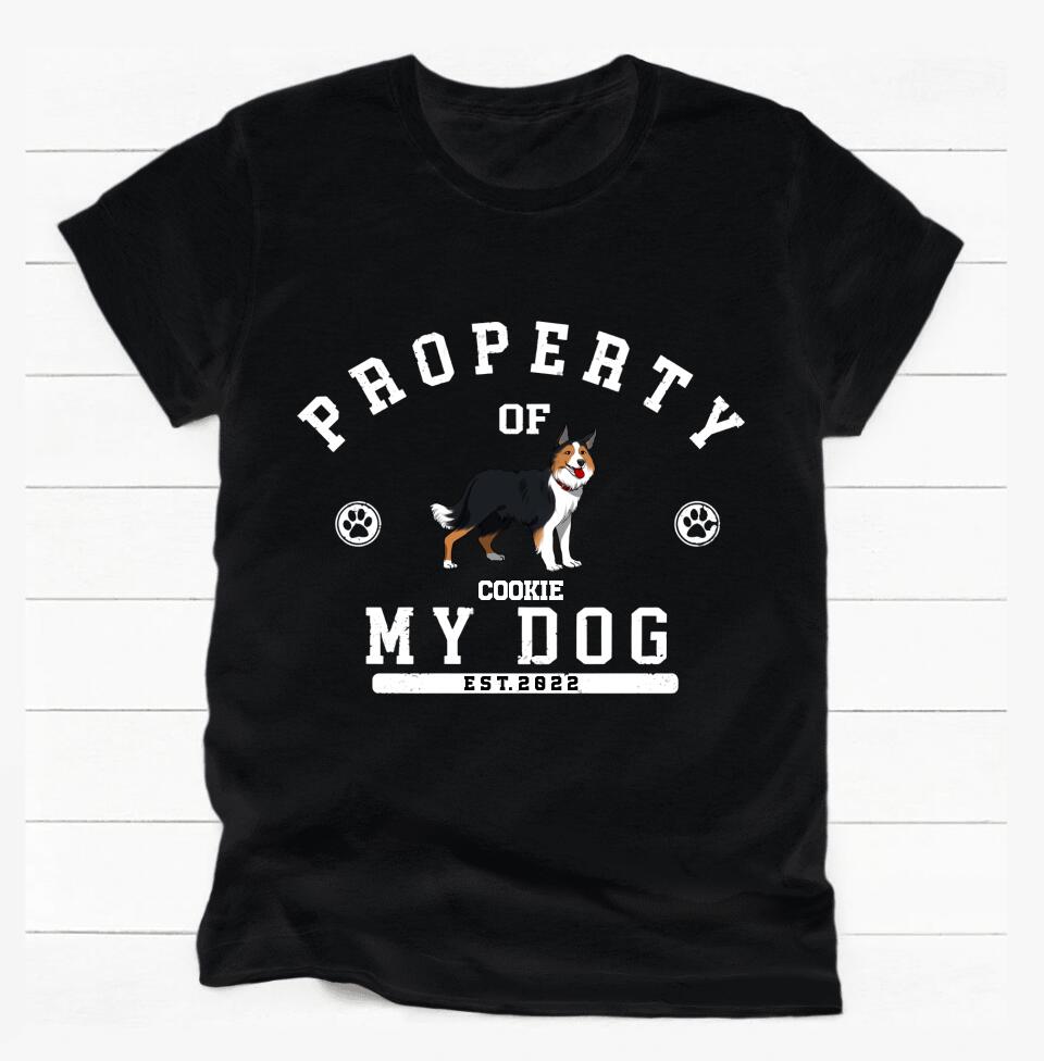 Dog Property - Personalized T-shirt