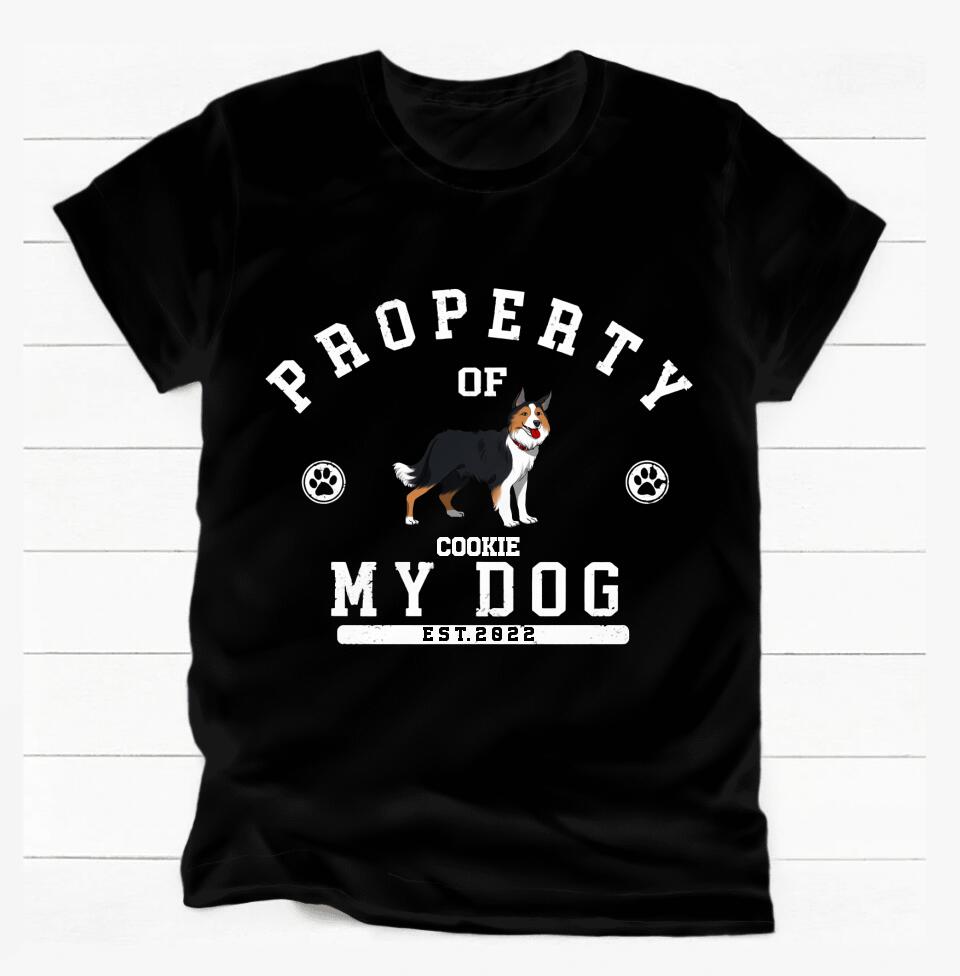 Dog Property - Personalized T-shirt
