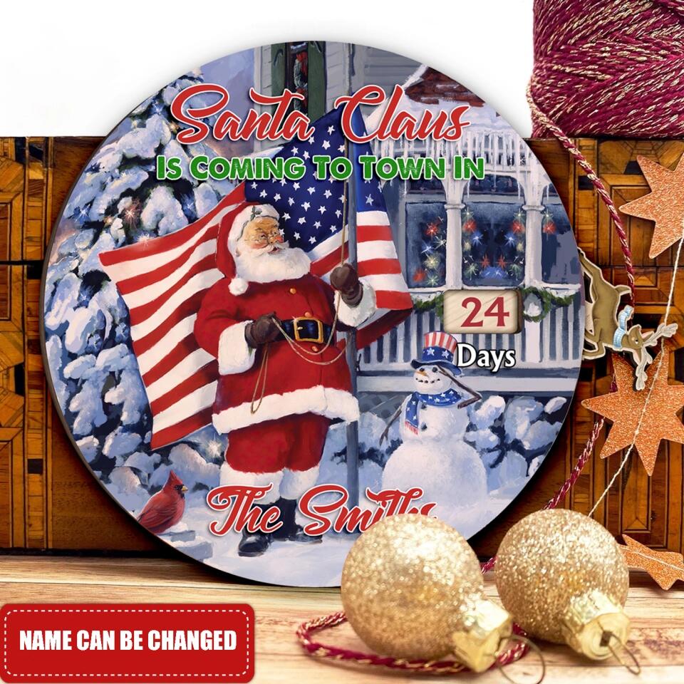 Santa Claus Is Coming To Town - Personalized Advent Calendar Wooden Sign, Christmas Countdown Sign