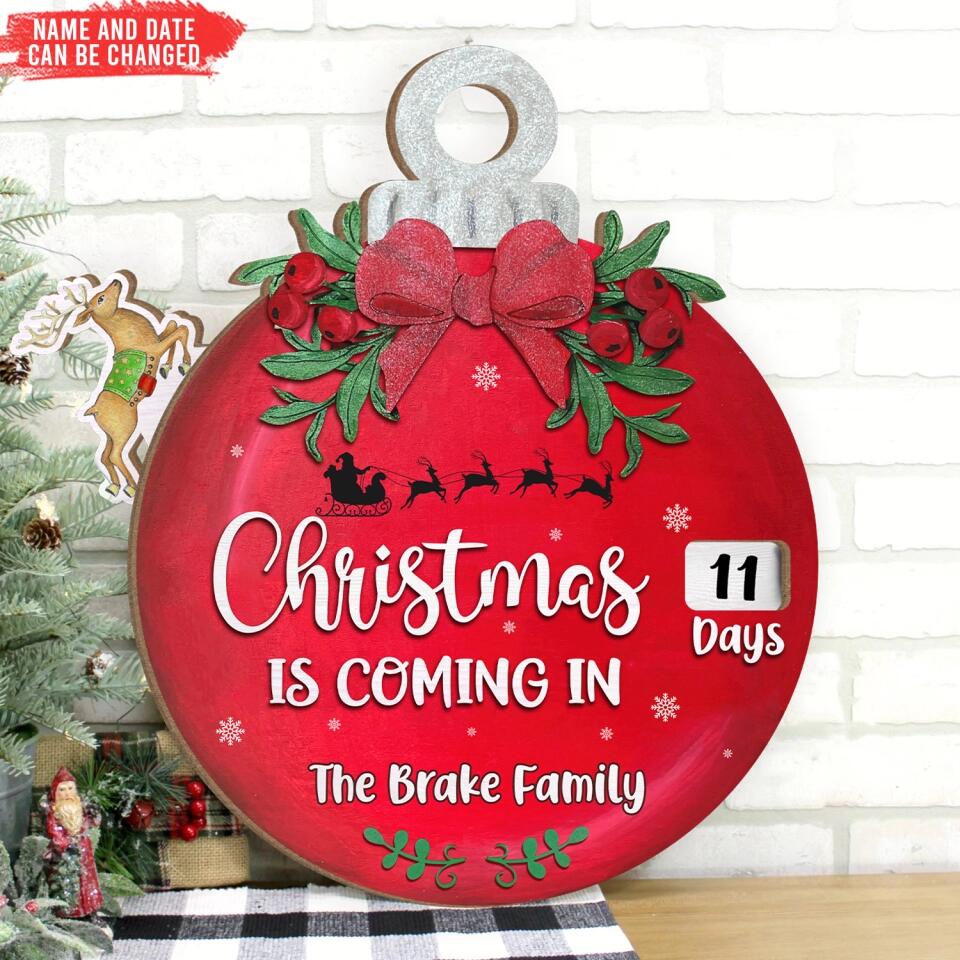 Christmas Is Coming In Family, Personalized Wooden Sign Custom Shape 2 Layer Sign