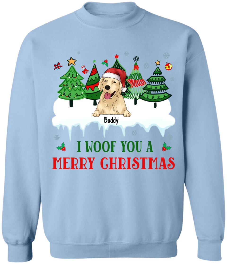 We Woof You Merry Christmas - Personalized T-shirt, Sweatshirt, Gift For Dog Lover