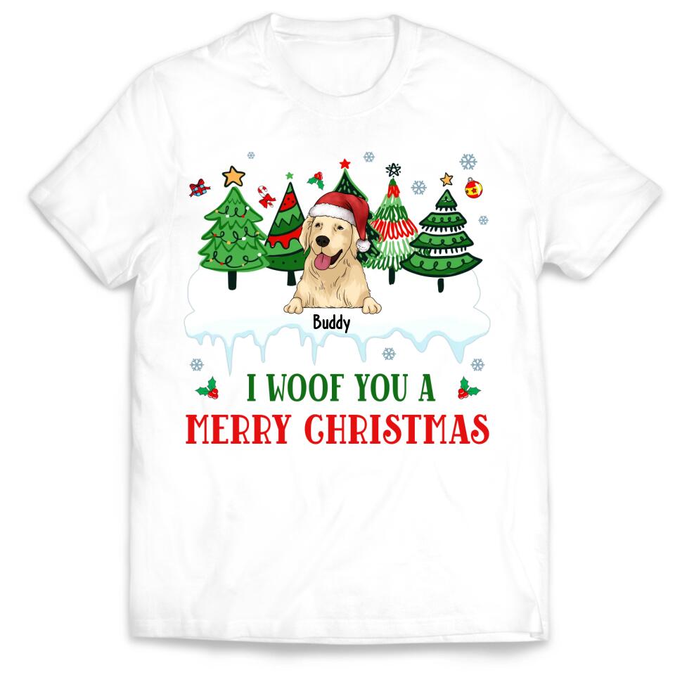 We Woof You Merry Christmas - Personalized T-shirt, Sweatshirt, Gift For Dog Lover