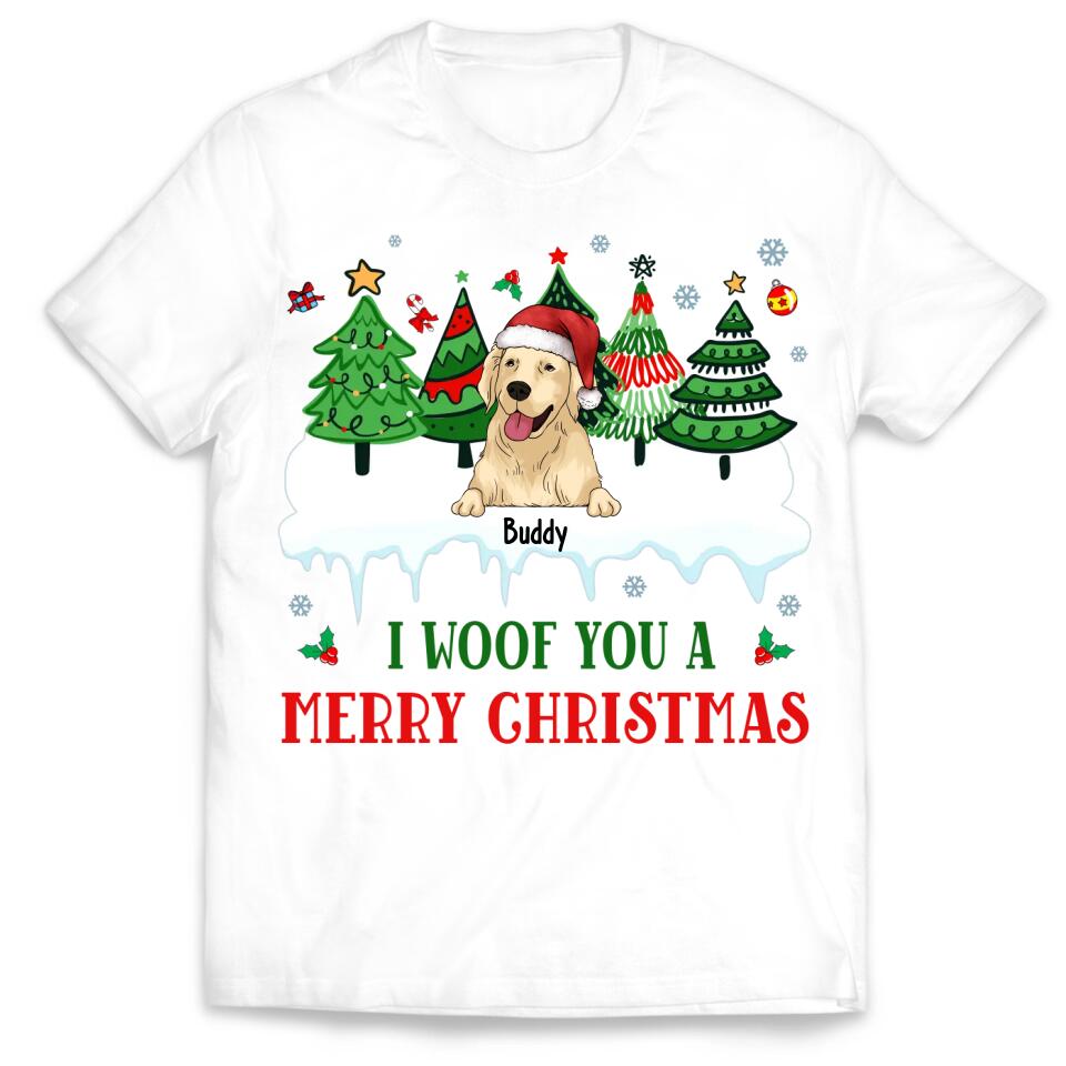 We Woof You Merry Christmas - Personalized T-shirt, Sweatshirt, Gift For Dog Lover