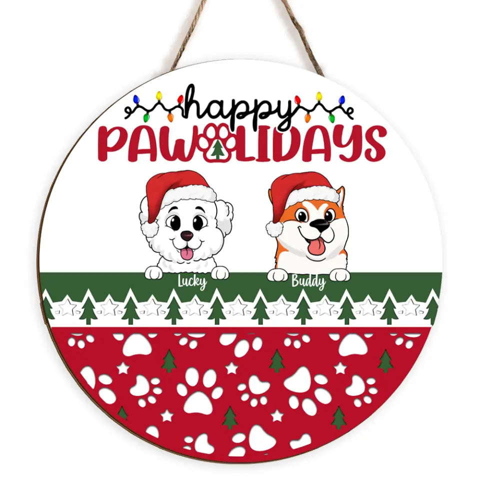 Personalized Dog Sign - Christmas Decoration - Christmas Gift - Dog Lovers Gift - Personalized Happy Pawlidays Sign