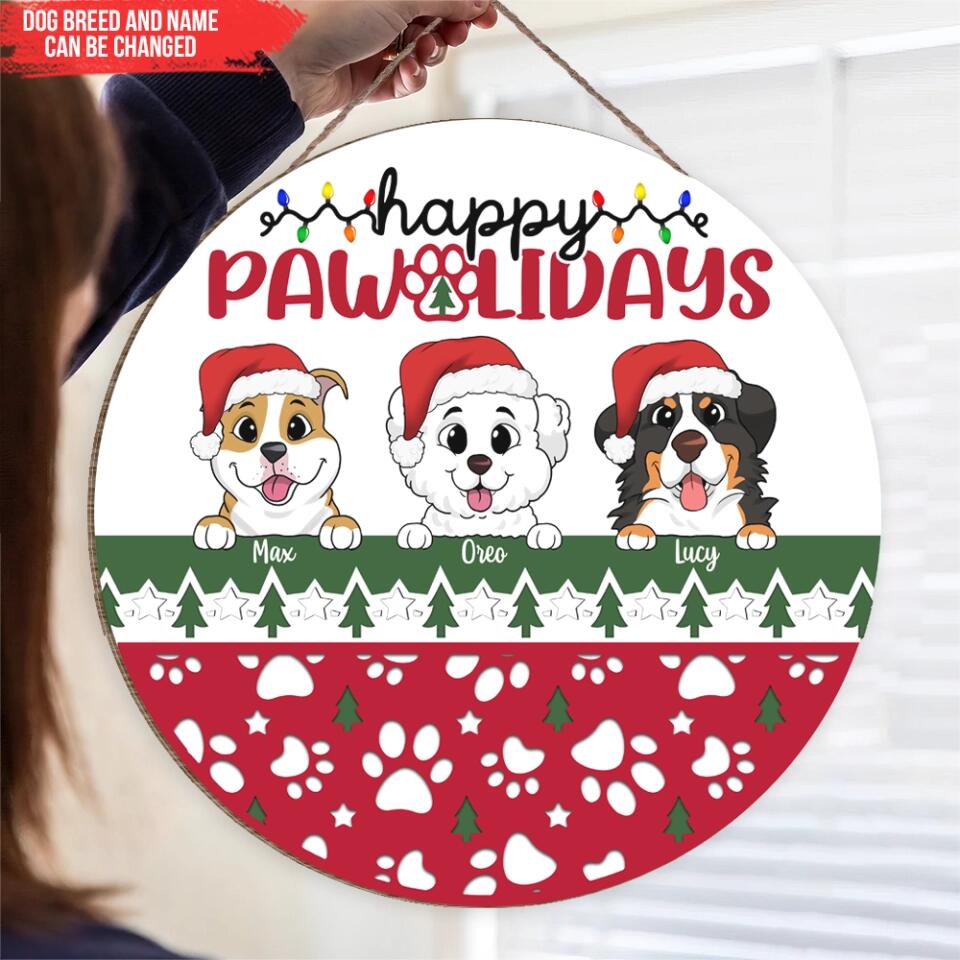 Personalized Dog Sign - Christmas Decoration - Christmas Gift - Dog Lovers Gift - Personalized Happy Pawlidays Sign