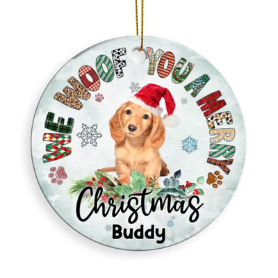 We Woof You a Merry Christmas, Christmas Dog - Personalized Ceramic Ornament