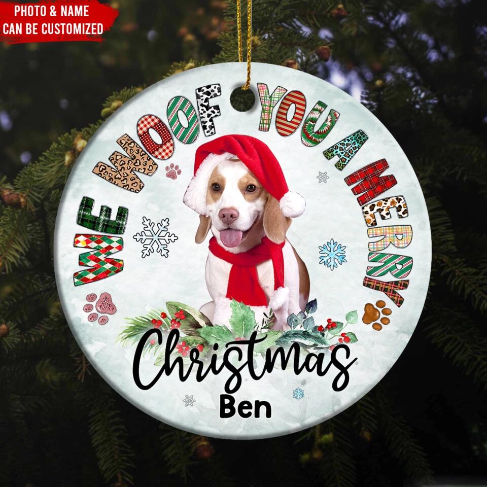 We Woof You a Merry Christmas, Christmas Dog - Personalized Ceramic Ornament