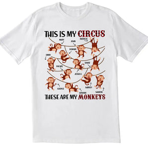 This is My Circus These Are My Monkeys - Personalized T-shirt, Gift for Grandma, Gigi, Funny Shirt