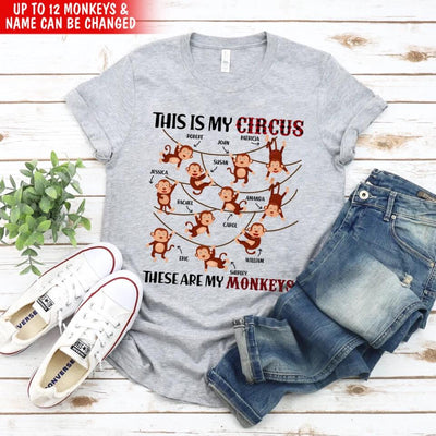 This is My Circus These Are My Monkeys - Personalized T-shirt, Gift for Grandma, Gigi, Funny Shirt
