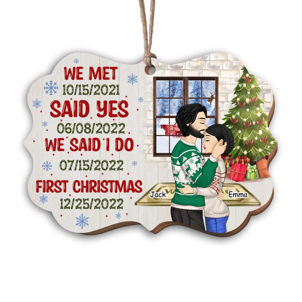 Anniversary We Met Said Yes Said I Do - Personalized Wooden Ornament, First Christmas, Gift For Couple