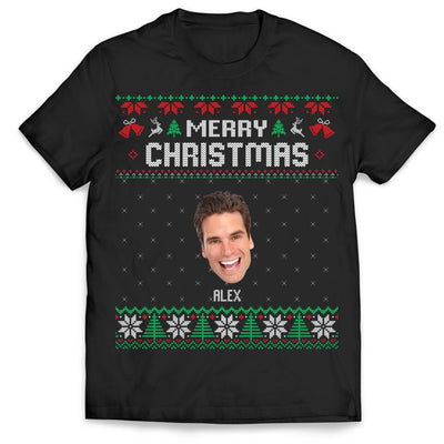 All I Want For Christmas - Personalized T-shirt, Custom Photo, Funny Christmas Shirt