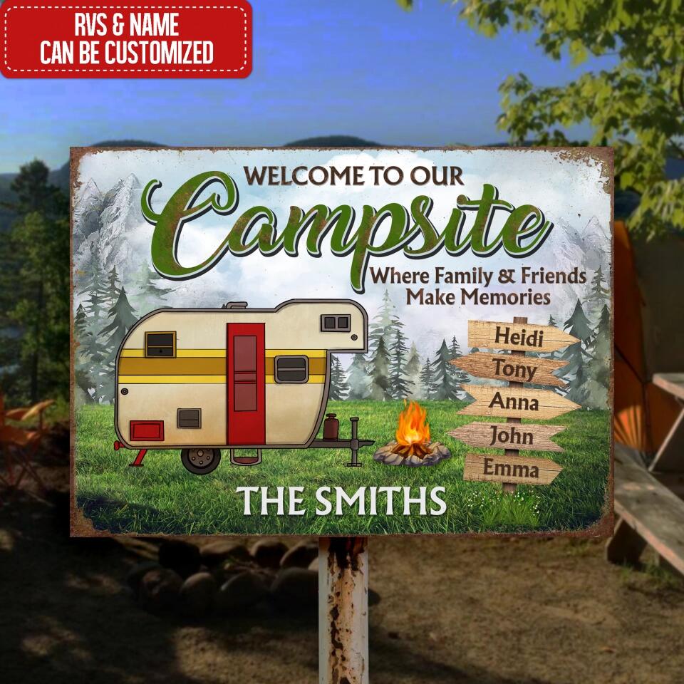 Welcome To Our Campsite, Where Family & Friends Make Memories - Personalized Metal Sign