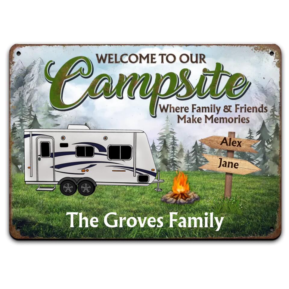 Welcome To Our Campsite, Where Family &amp; Friends Make Memories - Personalized Metal Sign