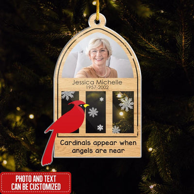 Cardinals Appear When Angels Are Near Acrylic Ornament - Memorial Ornament - Custom Sympathy Gift - Thinking Of You - Remembrance Gift - In Memory Ornament - Personalized Heaven Ornament