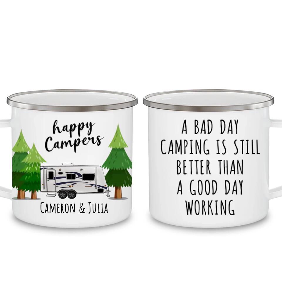 Happy Camper, A Bad Day Camping Is Still Better Than A Good Day Working - Personalized Camping Mug