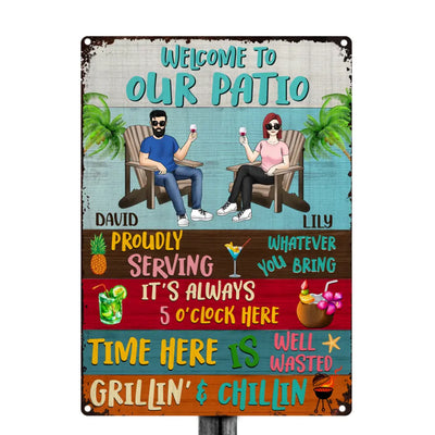 Welcome To Our Patio Proudly Serving Whatever You Bring - Personalized Metal Sign, Gift For Couple