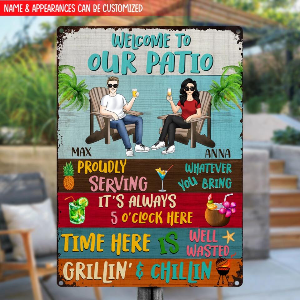 Welcome To Our Patio Proudly Serving Whatever You Bring - Personalized Metal Sign, Gift For Couple