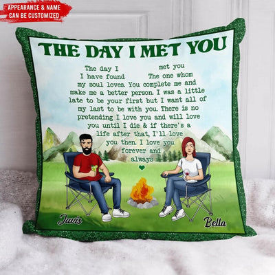 Personalized The Day I Met You Pillow - Personalized Pillow (Insert Included) - Camping Gift - Happy Campers - Gift For Camping Lovers