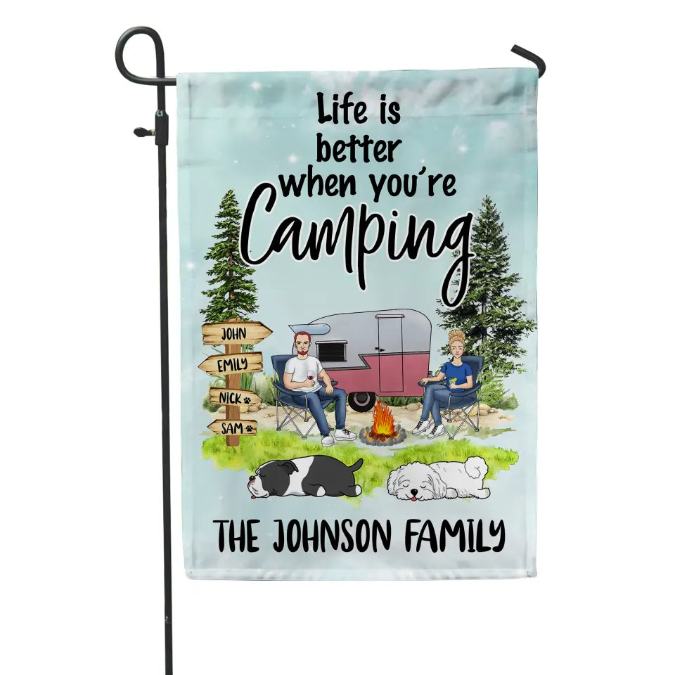 Life Is Better When You’re Camping - Personalized Garden Flag, Gift For Camping Lover