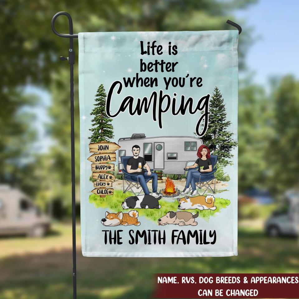 Life Is Better When You’re Camping - Personalized Garden Flag, Gift For Camping Lover