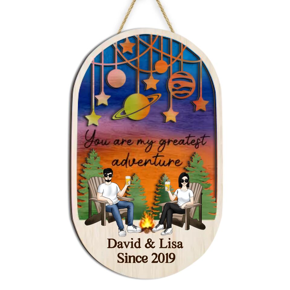 You Are My Greatest Adventure - Personalized 2 Layer Camping Sign - Gift For Camping Lovers - Camping Life - Happy Campers - Camping Decoration