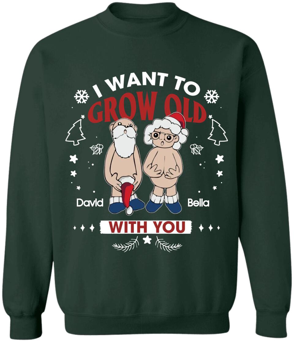 I Want To Grow Old With You - Personalized T-shirt, Christmas Gift For Couple, Husband & Wife
