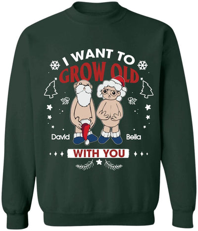 I Want To Grow Old With You - Personalized T-shirt, Christmas Gift For Couple, Husband & Wife