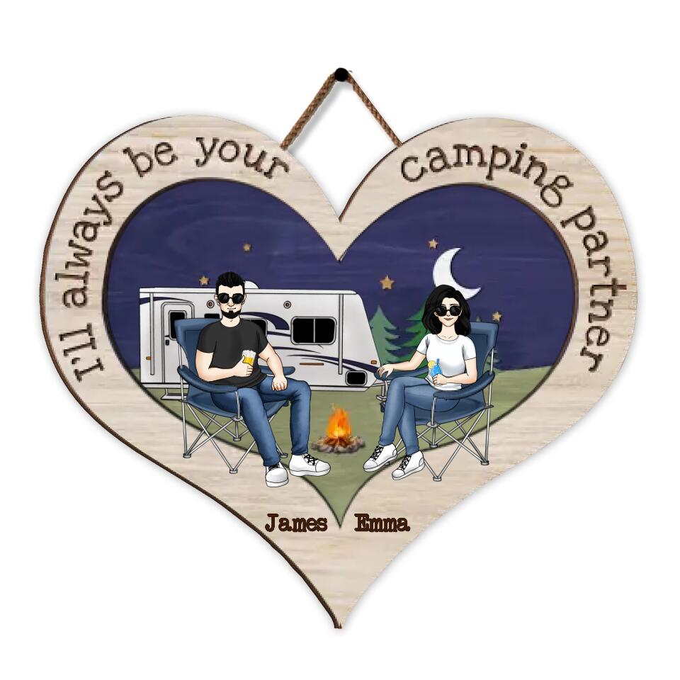 I'll Always Be Your Camping Partner - Personalized Camping 2 Layer Sign - Gift For Camping Lovers - Camping Life - Camping Sign