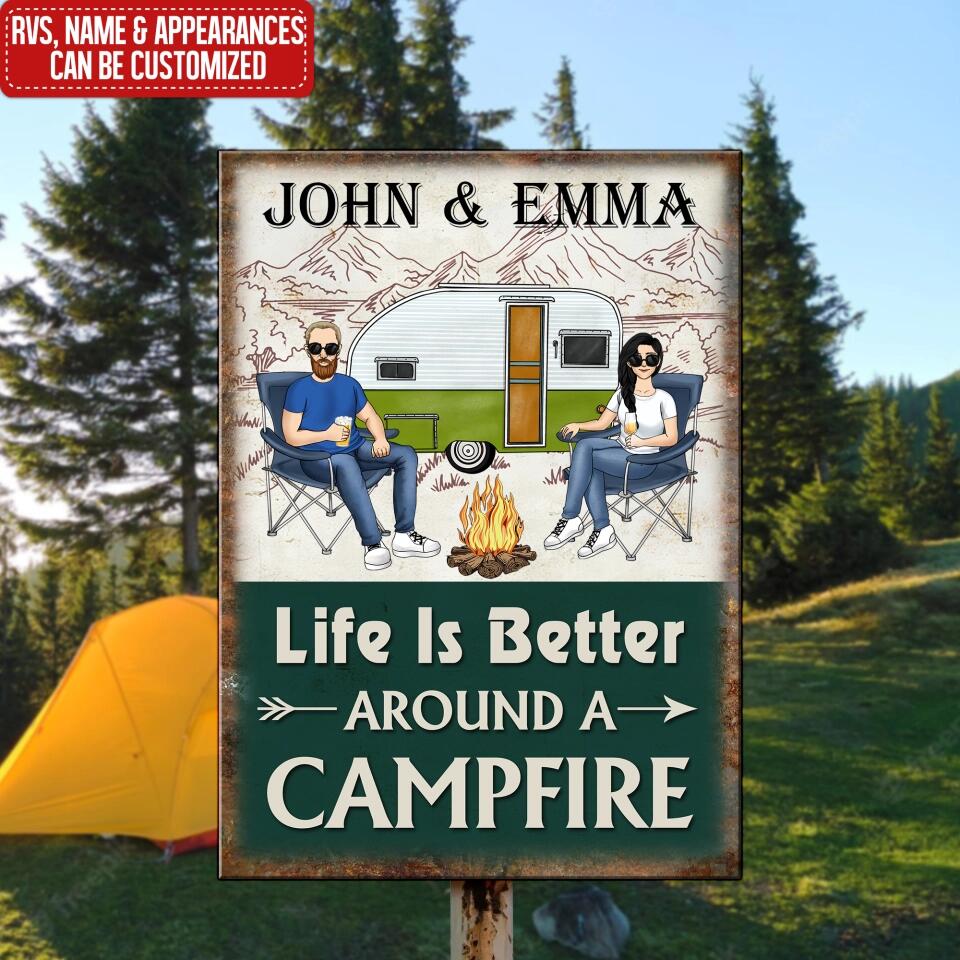 Life Is Better Around A Campfire - Personalized Metal Sign