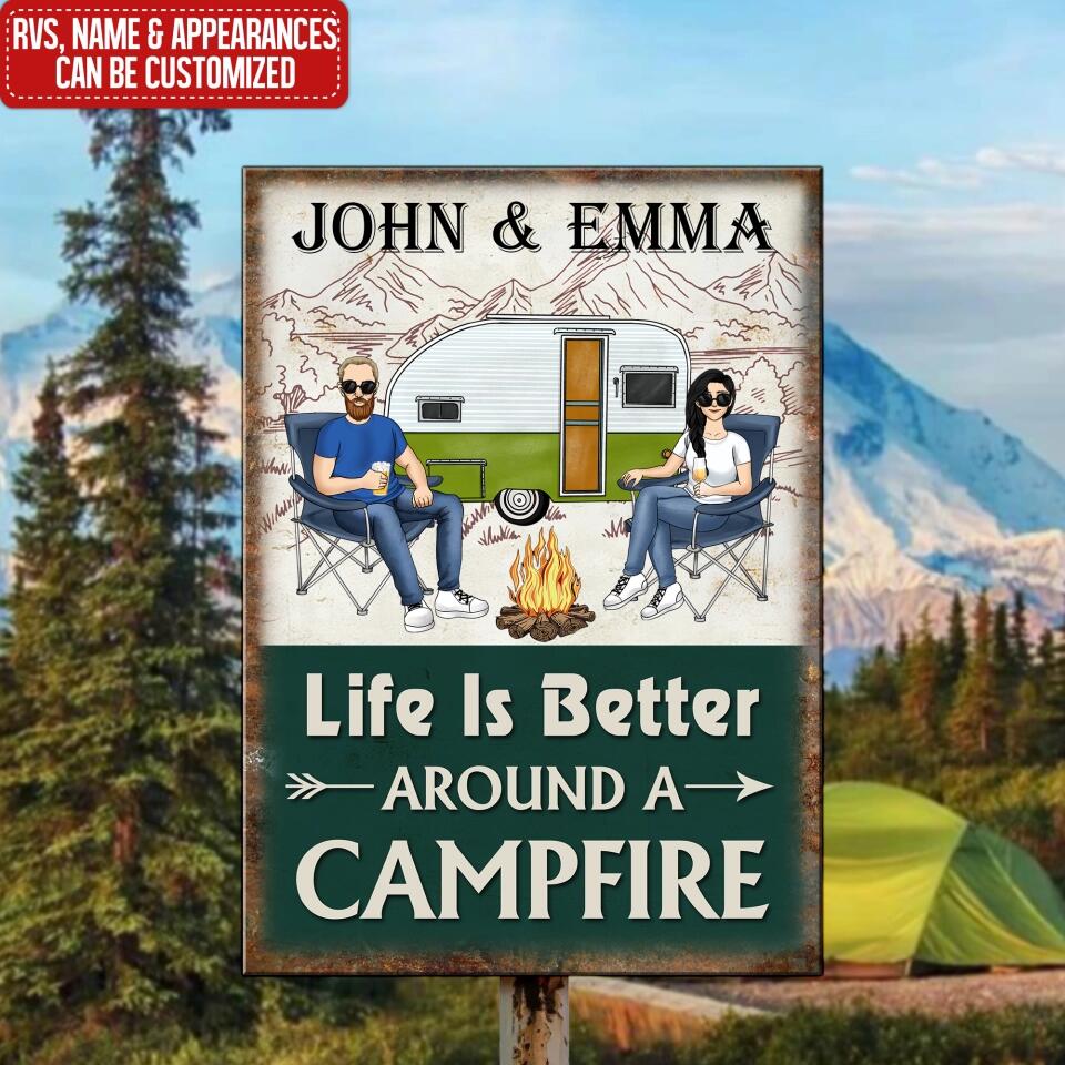 Life Is Better Around A Campfire - Personalized Metal Sign