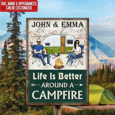 Life Is Better Around A Campfire - Personalized Metal Sign