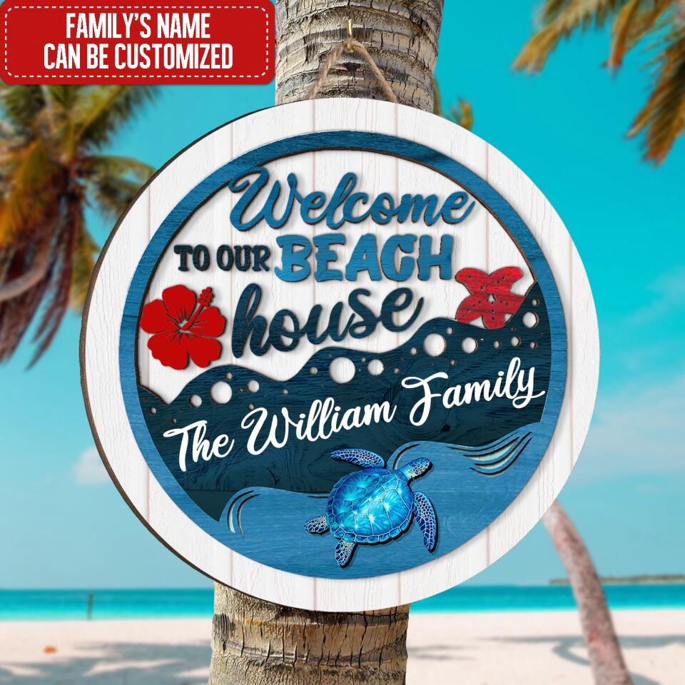 Welcome To Our Beach House - Personalized Door Sign