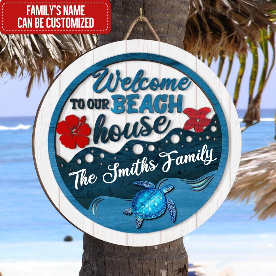 Welcome To Our Beach House - Personalized Door Sign