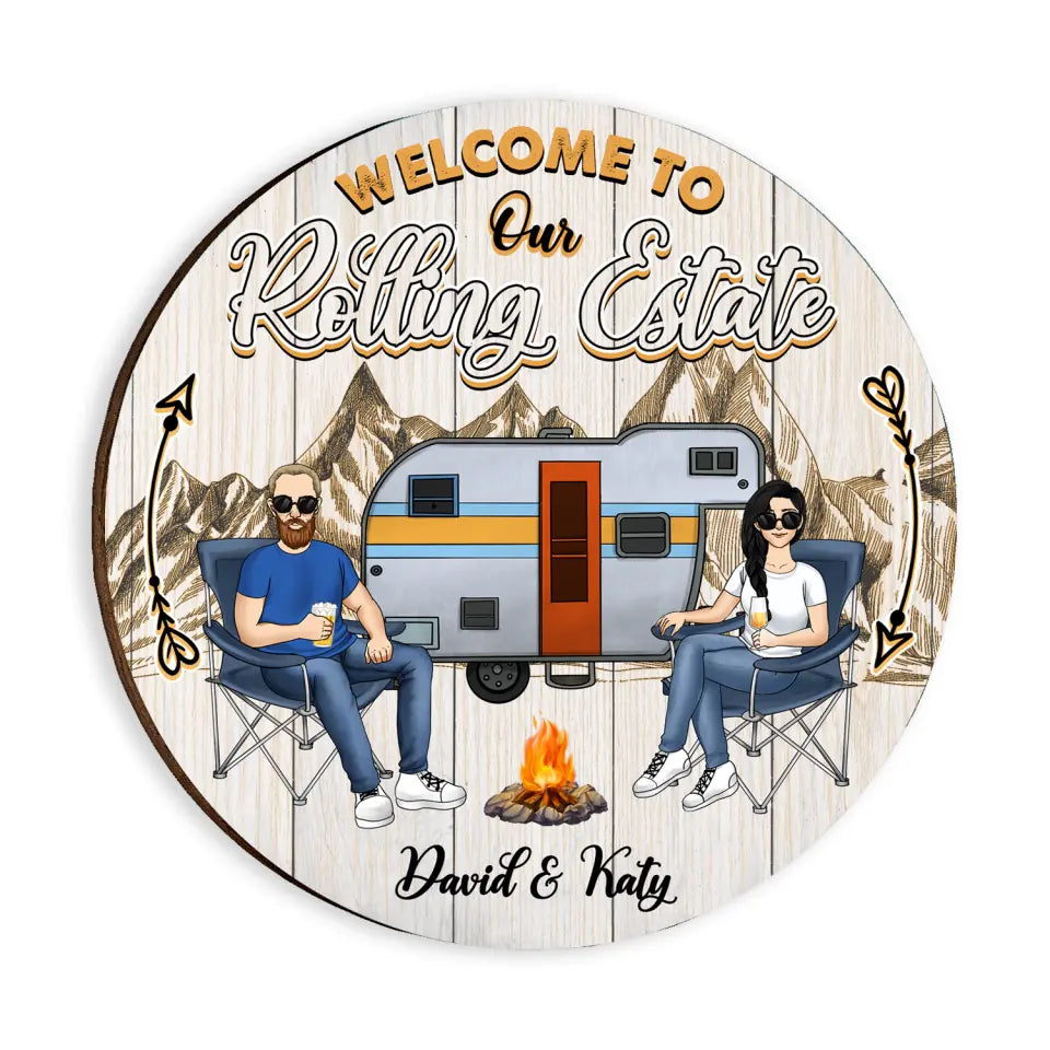 Welcome To Our Rolling Estate - Personalized 1 Layer Sign, Gift For Camping Lover