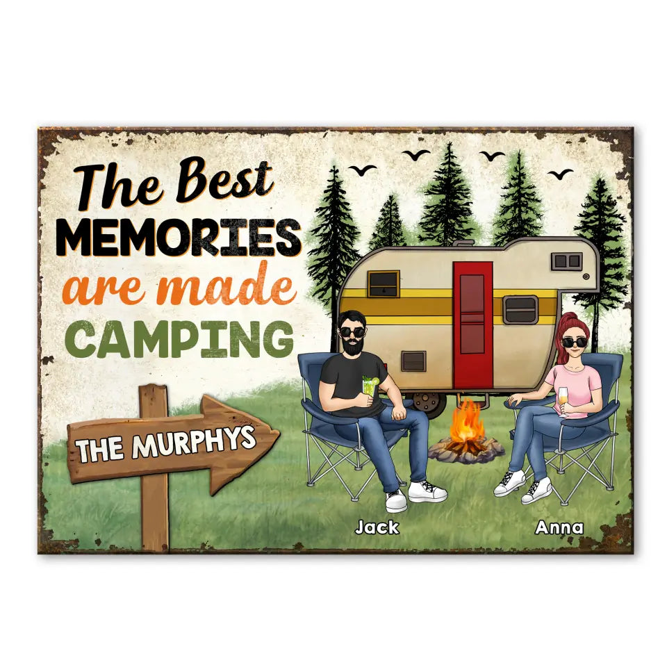 The Best Memories Are Made Camping - Personalized Metal Sign, Gift For Camping Lover