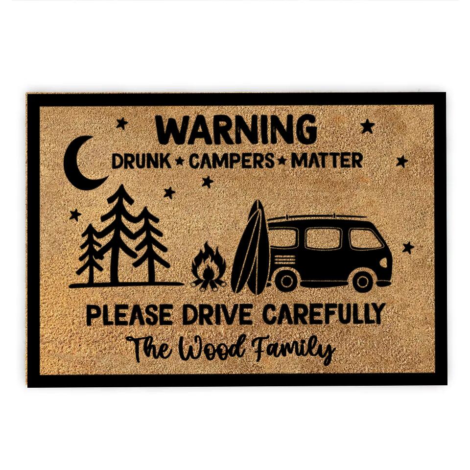 Warning Please Drive Carefully - Personalized DoorMat, Gift For Camping Lover