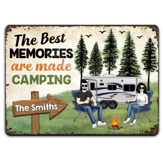 The Best Memories Are Made Camping - Personalized Metal Sign, Gift For Camping Lover