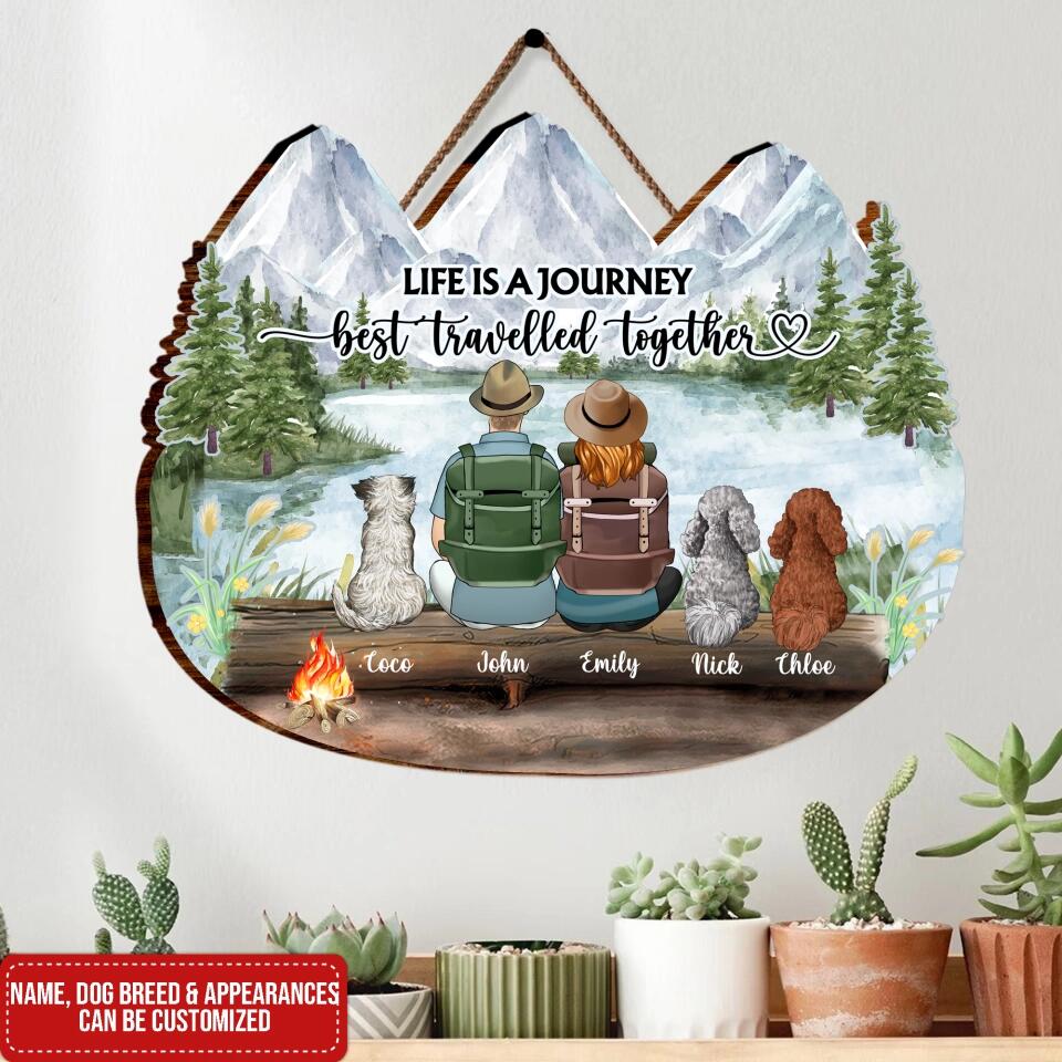 Life Is A Journey Best Travelled Together - Personalized Hiking Wooden Sign - Valentines Day Gift - Hiking With Dog - Gift For Hiking Lovers