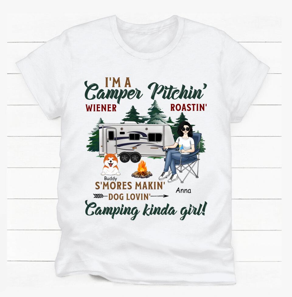 I'm A Camper Pitchin' Wiener Roastin' S'Mores Makin' Dog Lovin' Camping Kinda Girl - Personalized T-shirt