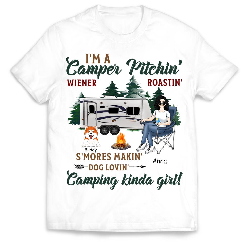 I'm A Camper Pitchin' Wiener Roastin' S'Mores Makin' Dog Lovin' Camping Kinda Girl - Personalized T-shirt