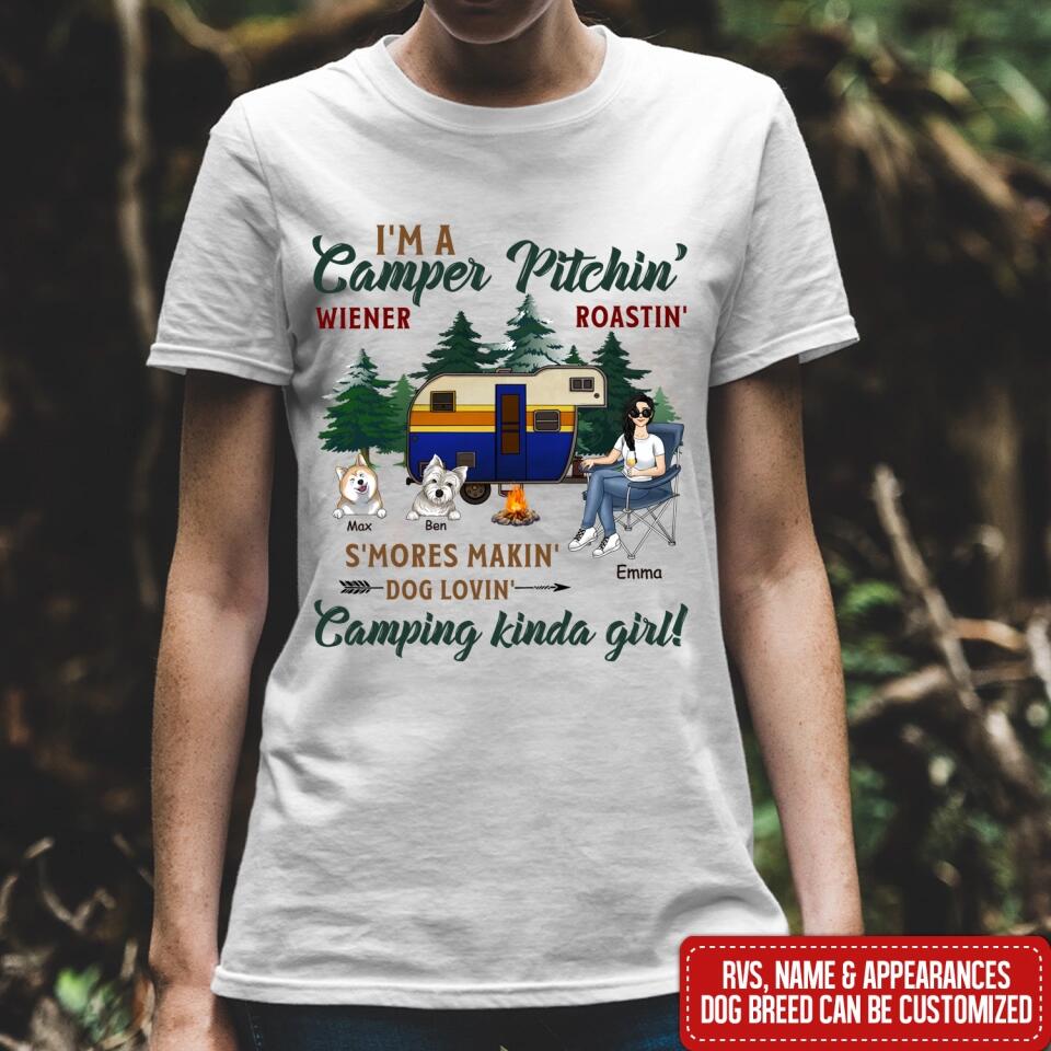 I'm A Camper Pitchin' Wiener Roastin' S'Mores Makin' Dog Lovin' Camping Kinda Girl - Personalized T-shirt