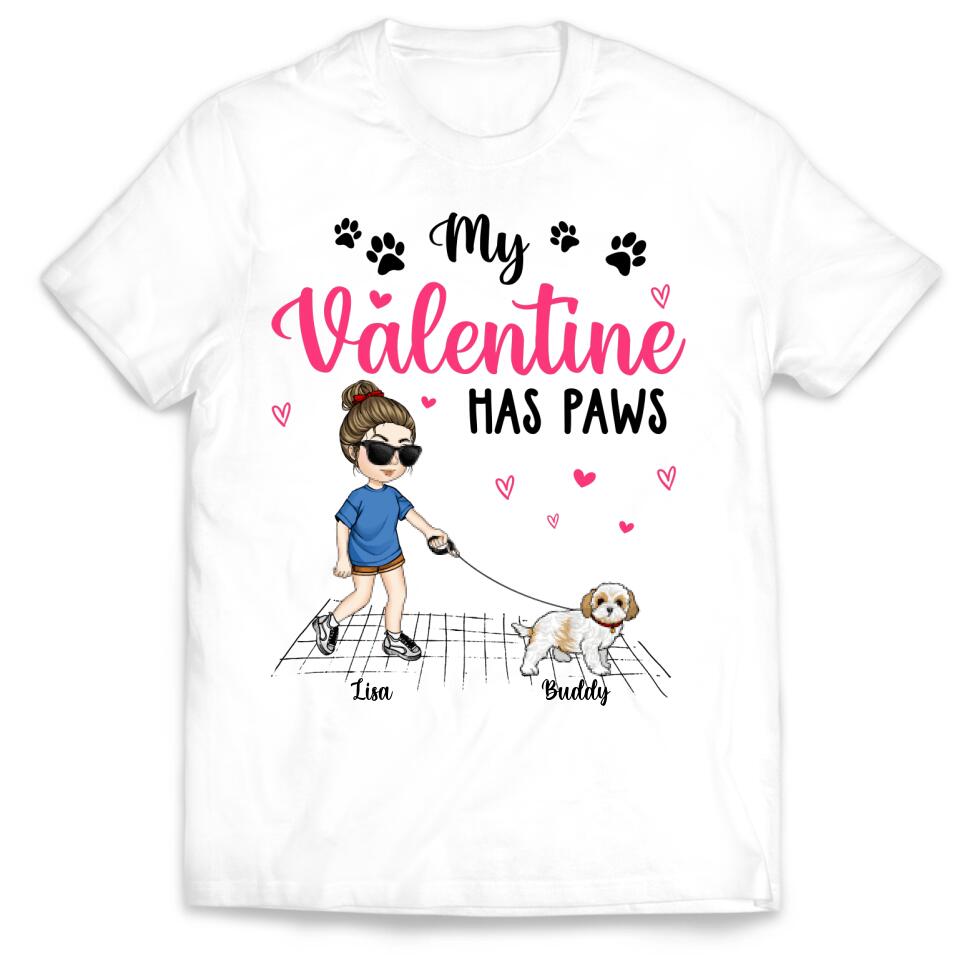 My Valentine Has Paws - Personalized T-Shirt, Gift For Dog Lover, Gift For Valentine