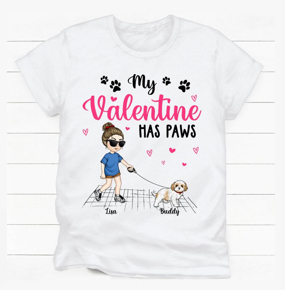 My Valentine Has Paws - Personalized T-Shirt, Gift For Dog Lover, Gift For Valentine