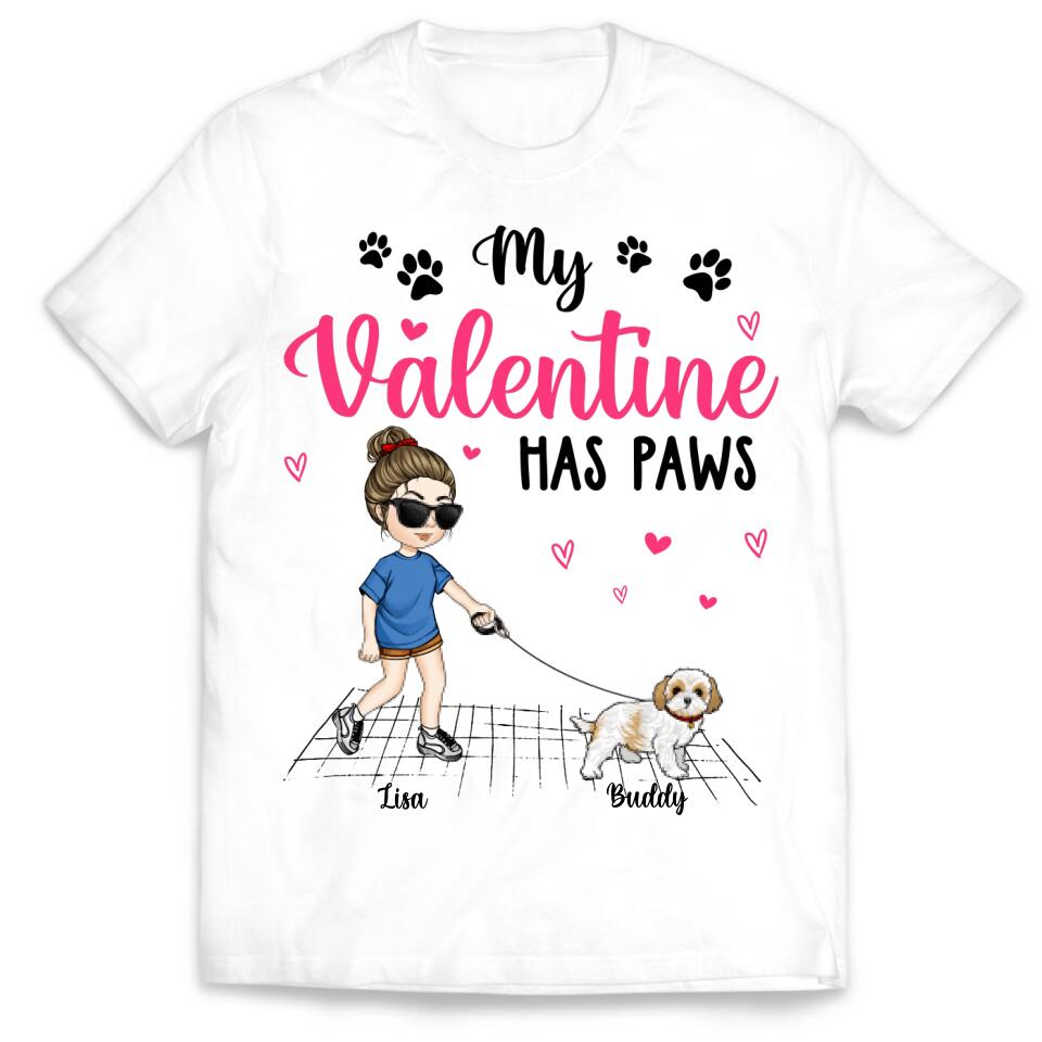 My Valentine Has Paws - Personalized T-Shirt, Gift For Dog Lover, Gift For Valentine