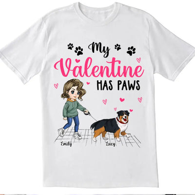 My Valentine Has Paws - Personalized T-Shirt, Gift For Dog Lover, Gift For Valentine