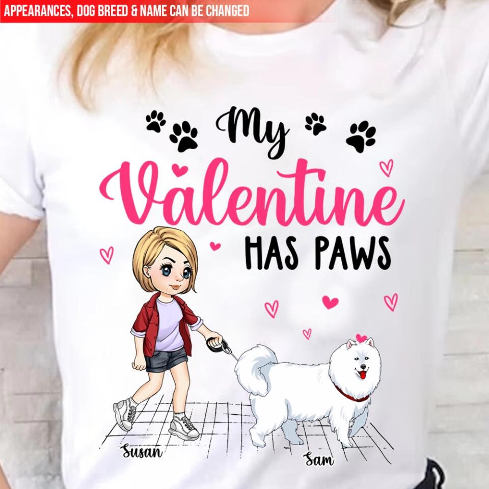 My Valentine Has Paws - Personalized T-Shirt, Gift For Dog Lover, Gift For Valentine