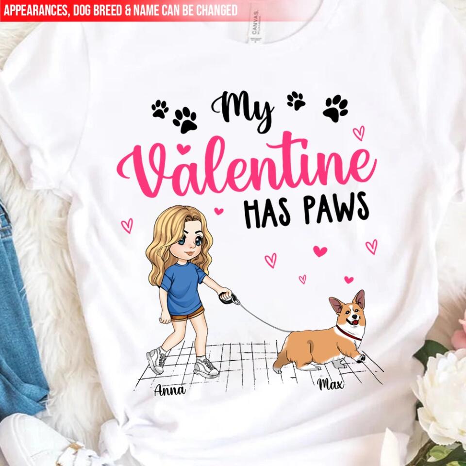 My Valentine Has Paws - Personalized T-Shirt, Gift For Dog Lover, Gift For Valentine