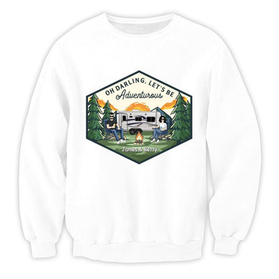 Let's Be Adventurous - Personalized Camping Shirt - Personalized Couple Shirt - Gift For Camping Lovers - Camping Life