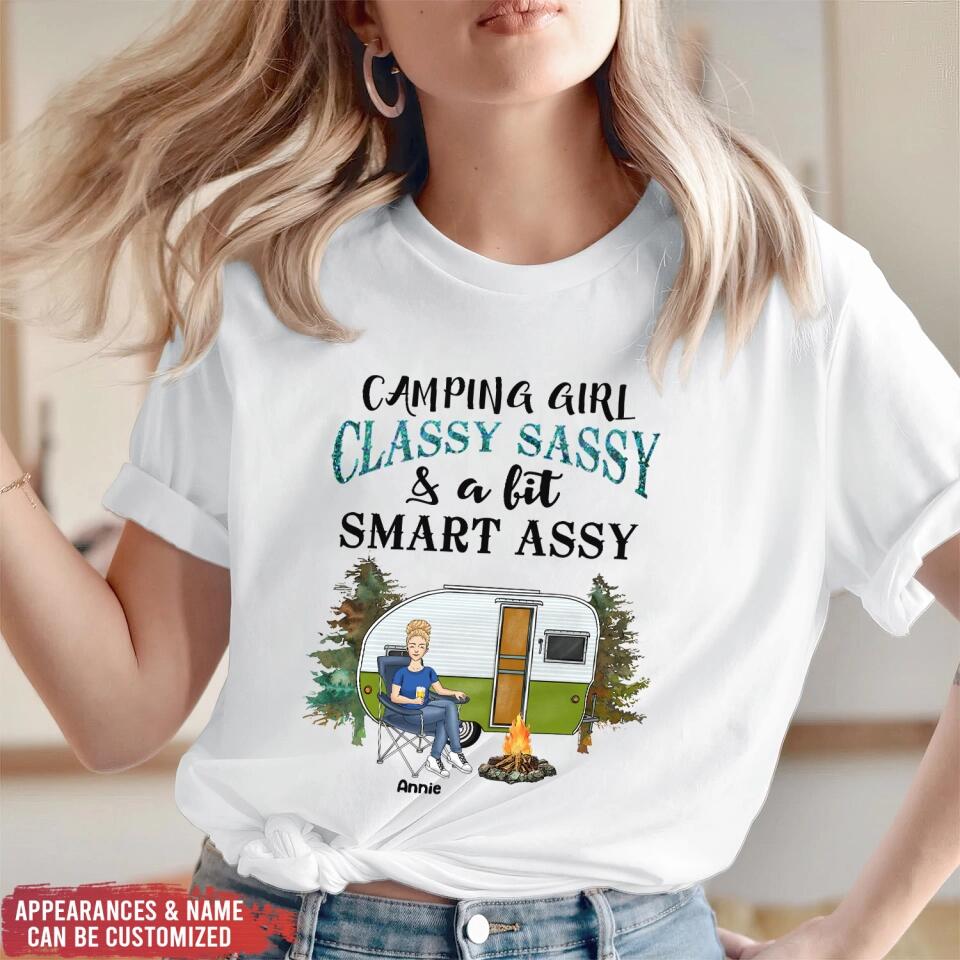 Camping Girl Classy Sassy - Personalized Camping Shirt - Camping Girl - Gift For Camping Lovers - Happy Camper Shirt for Women